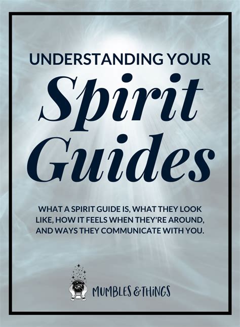 Understanding Your Spirit Guide — Mumbles And Things