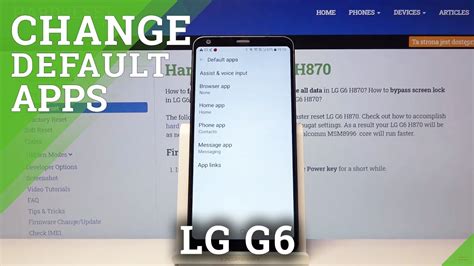 How To Change Default Apps In Lg G6 Set Up Default Applications Youtube