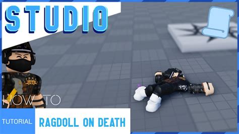 Roblox Studio How To Make Ragdoll On Death Youtube
