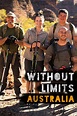 Watch Without Limits: Australia Online | Season 1 (2018) | TV Guide