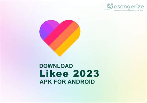 Download Likee 2023 Apk For Android Messengerize