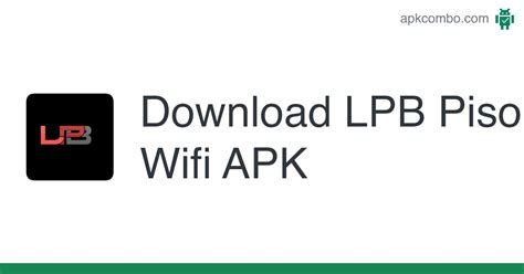 Lpb Piso Wifi Apk Android App Free Download