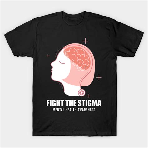 Fight The Stigma Mental Health Awareness Fight The Stigma Mental