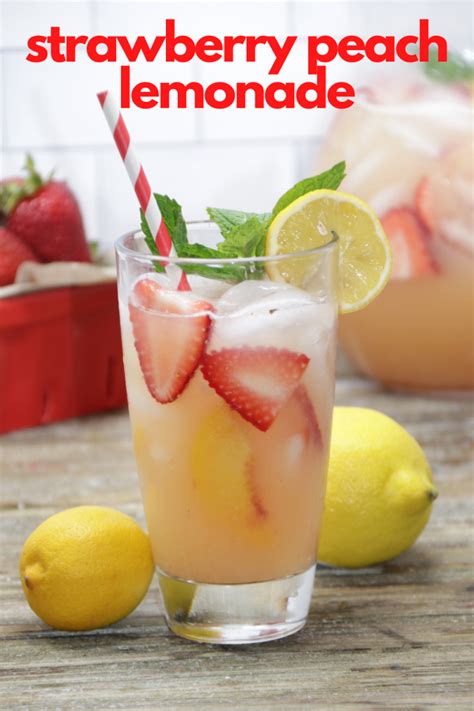 Strawberry Peach Lemonade Gather Lemons