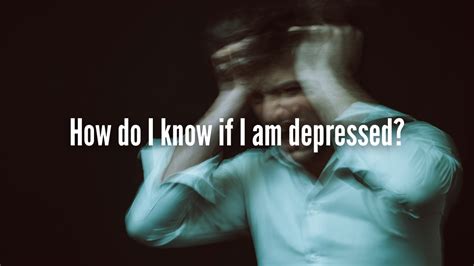 How Do I Know If I Am Depressed Test For Depression