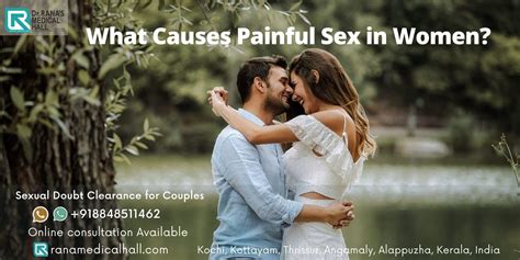 Causes Of Painful Sex In Women Dr Ranas Ekm Ktym Allp Tcr Kerala