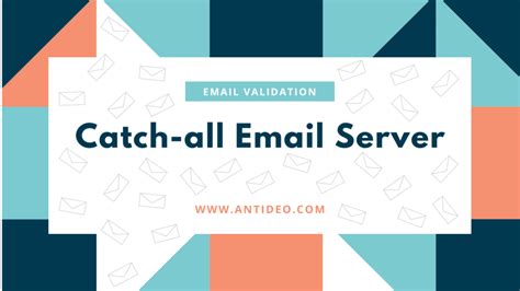 How Catch All Email Server Can Hurt Your Sender Reputation Antideo