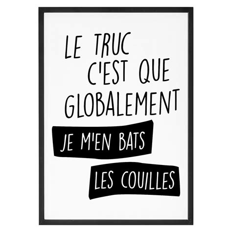 Affiche Globalement Je Men Bats Les Couilles La French Touch
