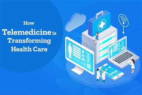 How Telemedicine Is Transforming Health Care