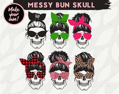 Messy Bun Skull Svg Bundle Design Skull Mom Svg Files For Etsy