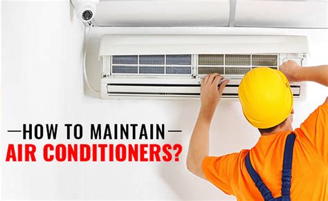 How To Maintain Air Conditioners