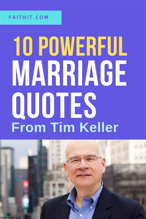 10 powerful marriage quotes about love from tim keller marriage quotes marriage advice