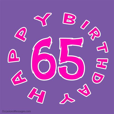 Best Happy 65th Birthday Wishes And Messages