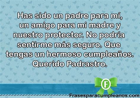 Citas De Felicitaciones Para Mi Padrastro Frasescumpleaños