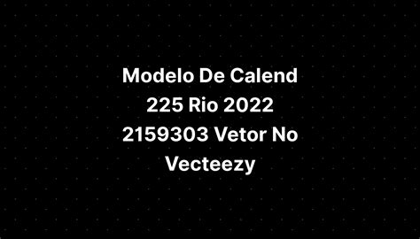 Modelo De Calend 225 Rio 2022 2159303 Vetor No Vecteezy Riset
