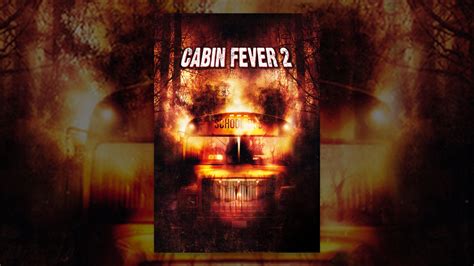 Cabin Fever 2 Vf Youtube