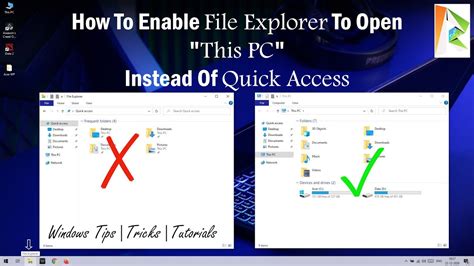 How To Enable File Explorer To Open This Pc Instead Of Quick Access