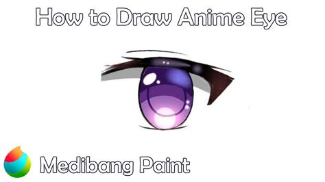 Medibang Paint How To Draw Anime Eye Tutorial Youtube