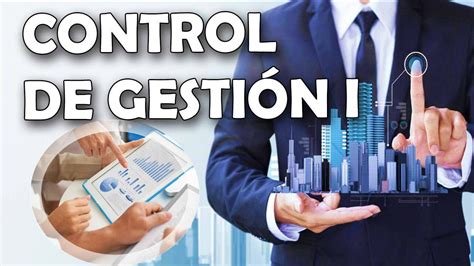Control De Gestión Empresarial I Tipos De Control Instrumentos De