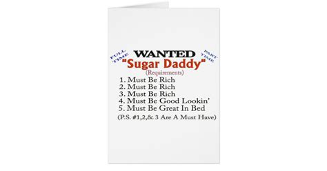 Wanted Sugar Daddy Card Zazzle