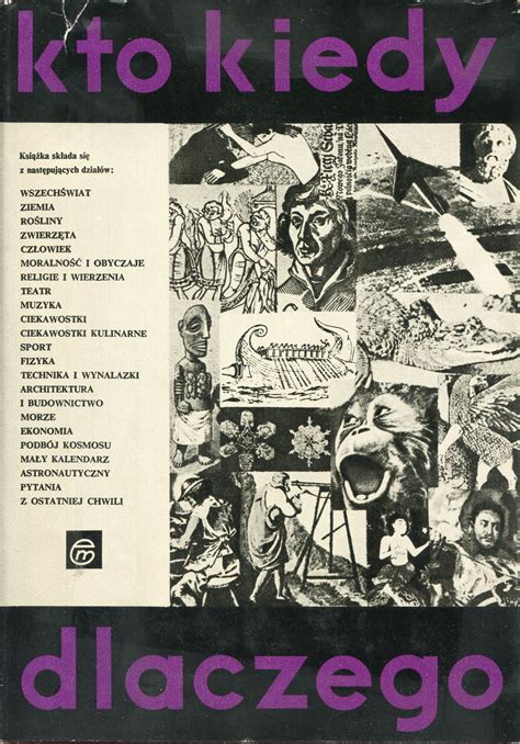 Kto Kiedy Dlaczego Cover By Juliusz Puchalski Published By Wydawnictwo Iskry 1972 Playbill