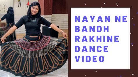 Nayan Ne Bandh Rakhine Dance Video Bollywood Darshan Raval