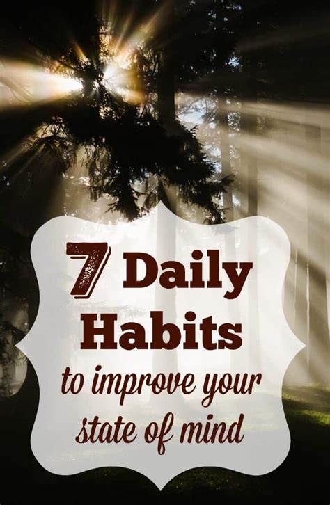 7 Daily Habits To Improve Your State Of Mind