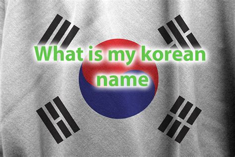 What Is My Korean Name Quiz Which Trendy Korean Name Fits You In 2020