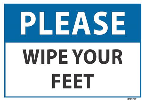 Please Wipe Your Feet Industrial Signs