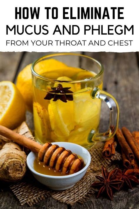 How To Eliminate Mucus And Phlegm From Your Throat And Chest Organic