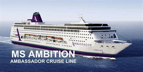 Ambassador Buy Second Cruise Ship Ambition Cruise Doris Visits