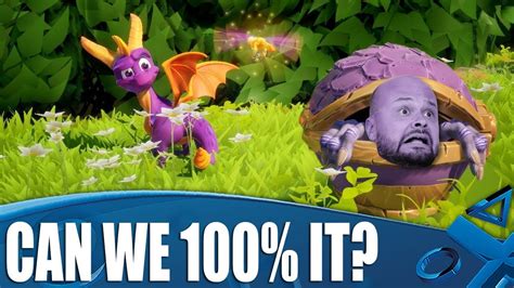 Spyro Reignited Trilogy Can We 100 Each Level Youtube