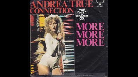 Andrea True Connection More More More Youtube