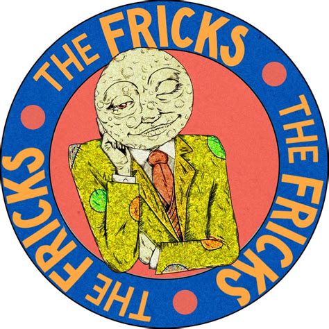 The Fricks