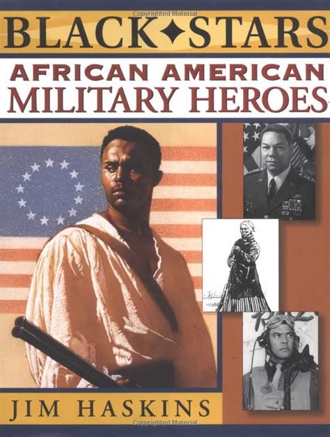 African American Military Heroes By Jim Haskins E181 H35 1998