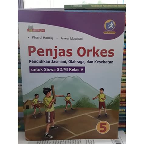 Jual Buku Penjas Orkes Sd Kelas 5 Kurikulum 2013 Revisi Indonesia