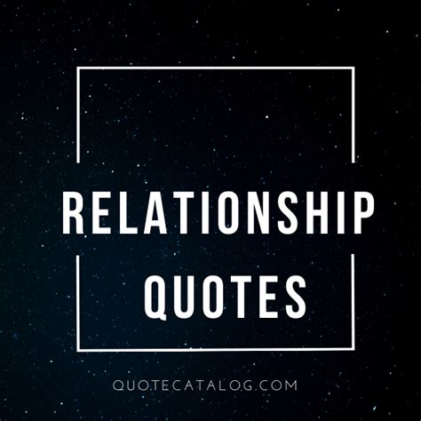 Everything From Cute Relationship Quotes To Bad Relationship Quotes And
