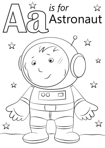 The expeditions give the pieces of information about extraterrestrial space, as well as to maintain permanent orbital stations. Letter A is for Astronaut coloring page | Free Printable ...