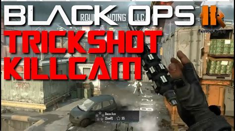 Black Ops 2 Trickshot Killcam Episode 9 Freestyle Replay Youtube