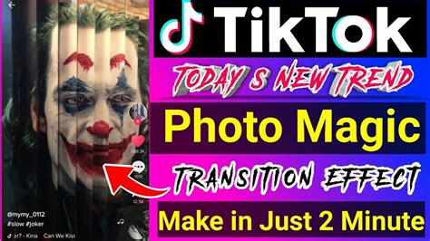Tik Tok New Trend Tik Tok Photo Magic Transition Video Kaise Banaye Youtube
