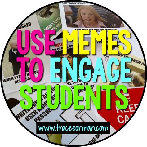 Five Ways To Use Memes To Connect With Students Class