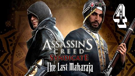 Assassin S Creed Syndicate The Last Maharaja