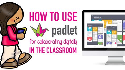 Technology Teaching Resources With Brittany Washburn How To Use Padlet For Collaborating