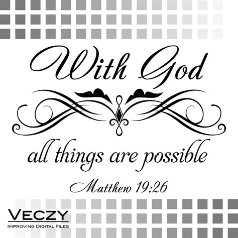 Svg File With God All Things Are Possible Matthew 1926 Svg Quotes
