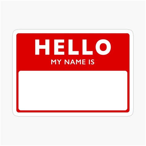 Hello My Name Is Sticker By Davidmay In 2021 Hello My Name Is