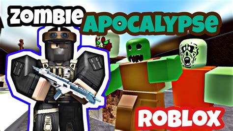 Zombie Apocalypse Rising Roblox Youtube