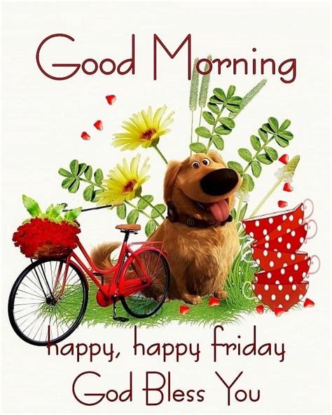 Happy Happy Friday And Good Morning Pictures Photos And Images For