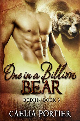 One In A Billion Bear Bodhi A Bbw Paranormal Shapeshifter Werebear New Adult Romance Book