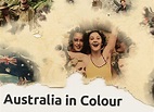 Australia in Colour TV Show Air Dates & Track Episodes - Next Episode