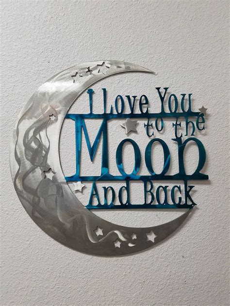 I Love You To The Moon And Back Aluminum Wall Decor